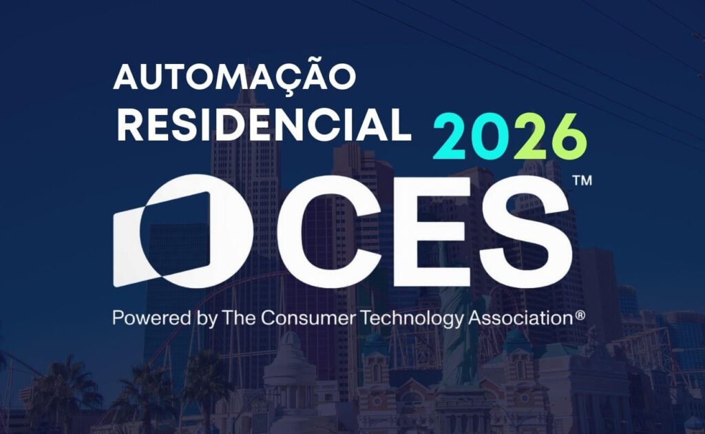 automação residencial na ces 2026