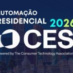 automação residencial na ces 2026